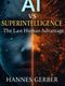 AI vs Superintelligence: The Last Human Advantage